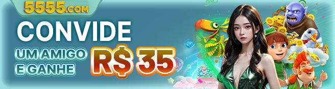 5555 - Convide um amigo e ganhe R$35