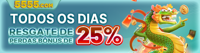 5555 - Resgate de perdas com bônus de 25%